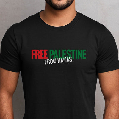 To truly “Free Palestine,” one must “Free Palestine from Hamas.”