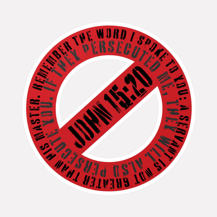 Red vinyl decal with Canceled graphic based on John 15:20