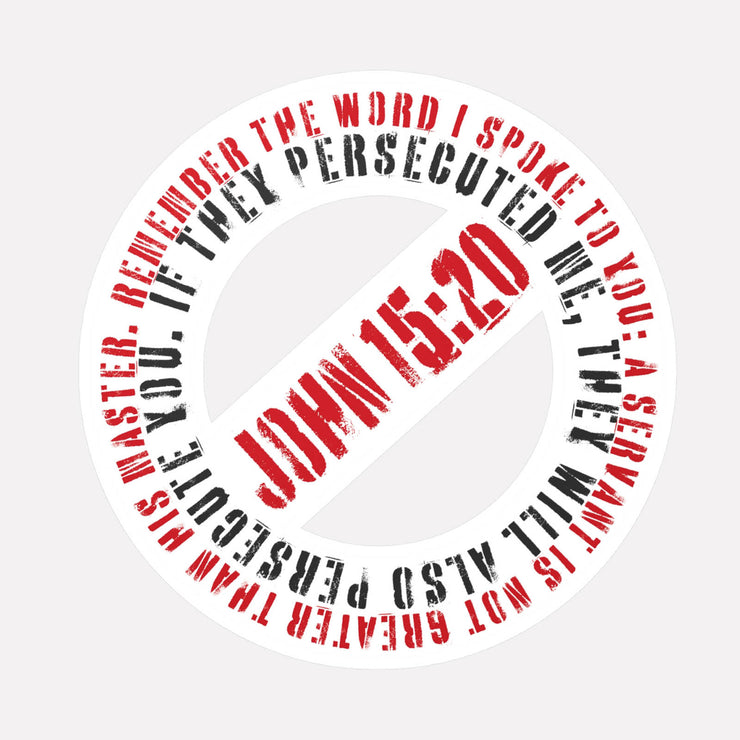 White vinyl decal with Canceled graphic based on John 15:20