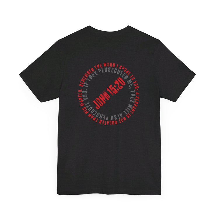 Black unisex T-shirt with Canceled graphic based on John 15:20