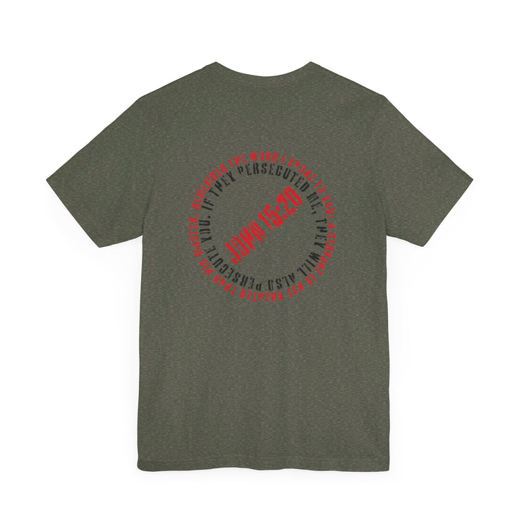 Heather military green unisex T-shirt with Canceled graphic based on John 15:20