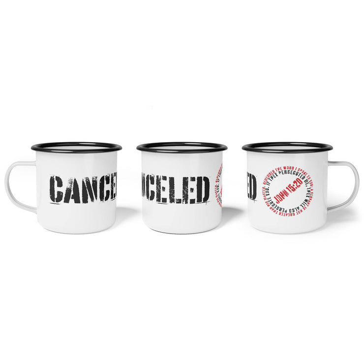 Canceled (John 15:20) – Enamel Camp Cup (12oz)