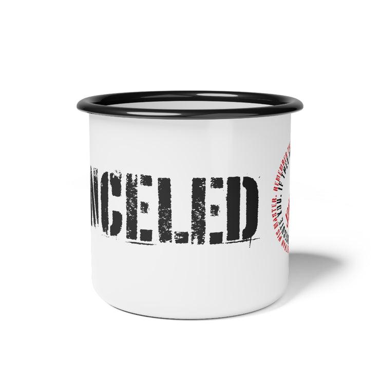 White campsite mug with Canceled graphic based on John 15:20