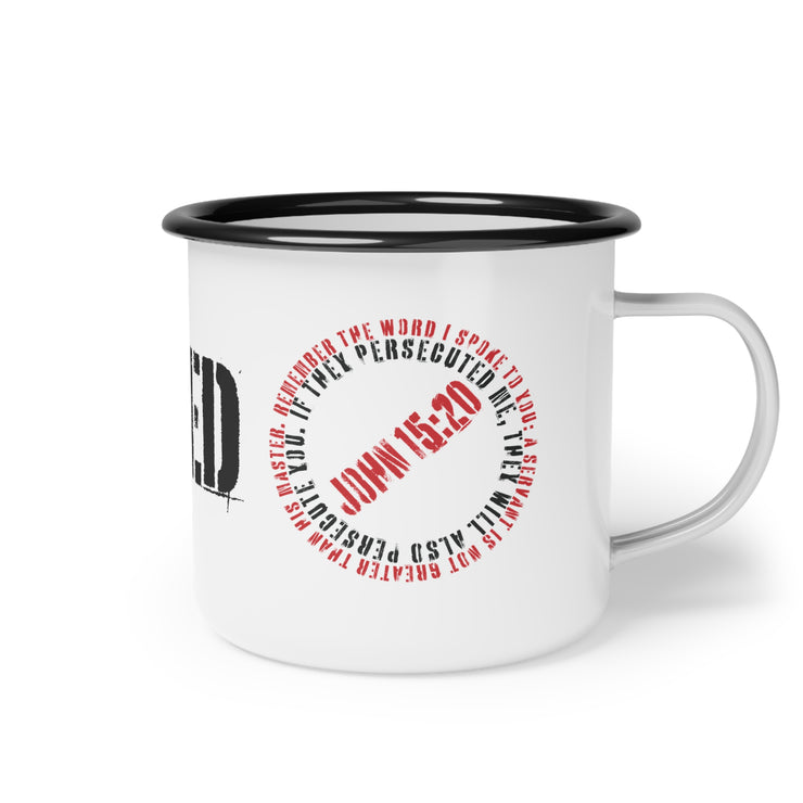 White campsite mug with Canceled graphic based on John 15:20