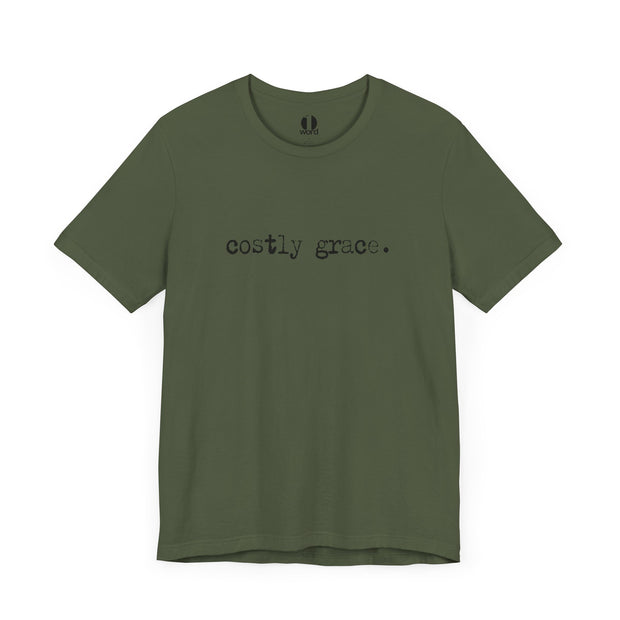 Military Green T-shirt with Costly Grace design from Deitrich Bonhoeffer quote