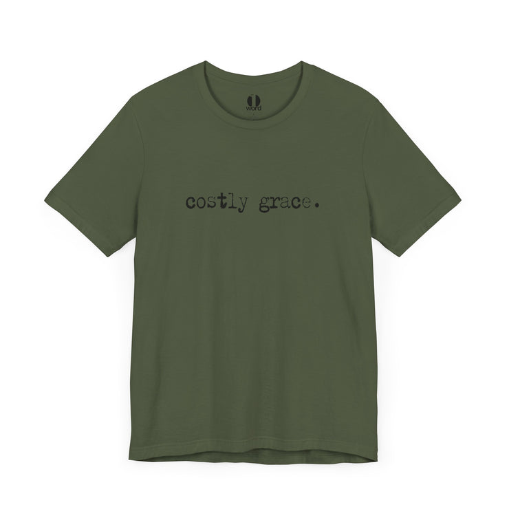 Military Green T-shirt with Costly Grace design from Deitrich Bonhoeffer quote