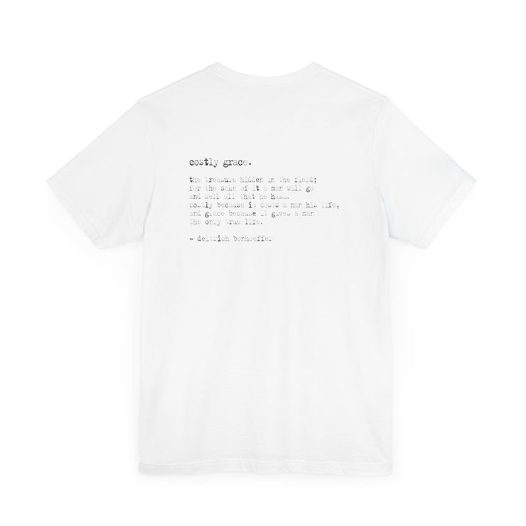 costly grace. – Unisex Short Sleeve Tee