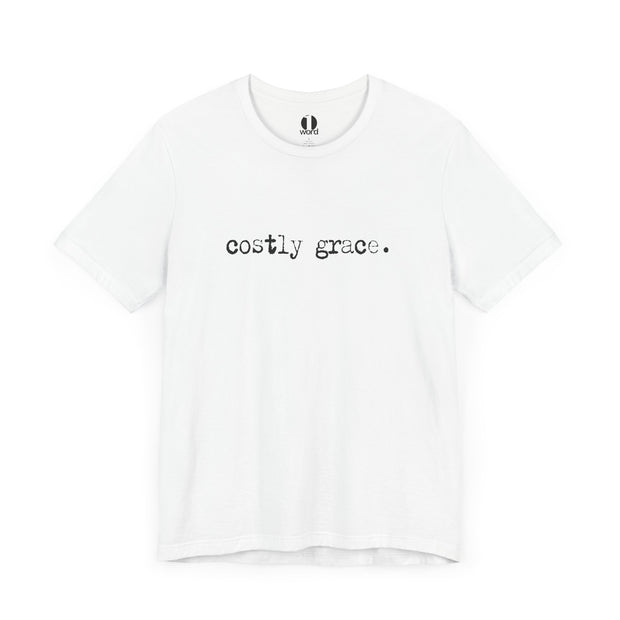 White T-shirt with Costly Grace design from Deitrich Bonhoeffer quote