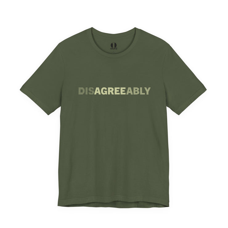 Military green T-shirt with Disagree Agreeably graphic