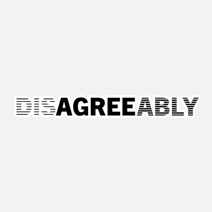 Vinyl decal with Disagree Agreeably graphic