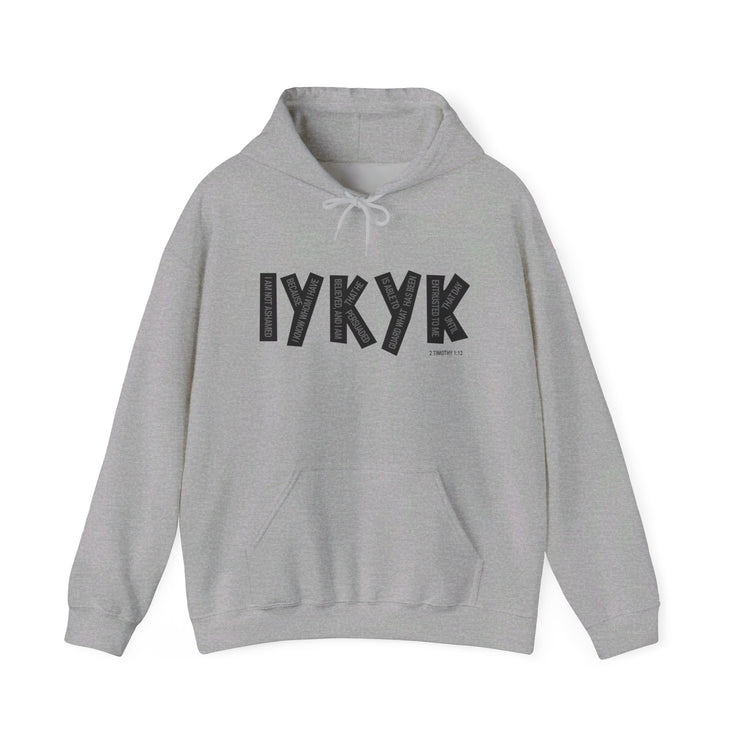 Sport gray pullover hoodie with IYKYK graphic based on 2 Timothy 1:12