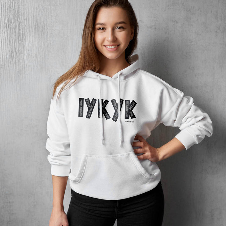 White pullover hoodie with IYKYK graphic based on 2 Timothy 1:12