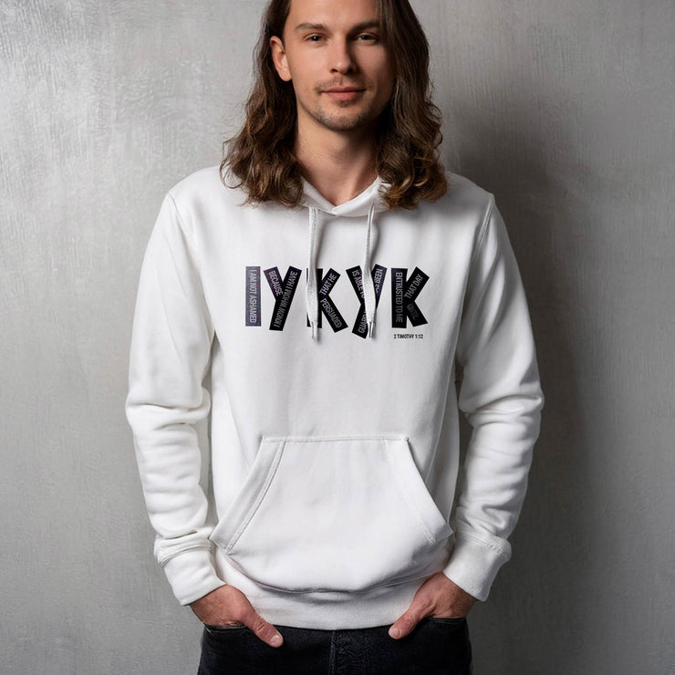 White pullover hoodie with IYKYK graphic based on 2 Timothy 1:12