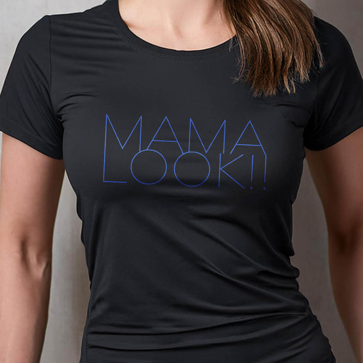 Mama Look!! (fashionista blue) – Women's Slim Fit Tee