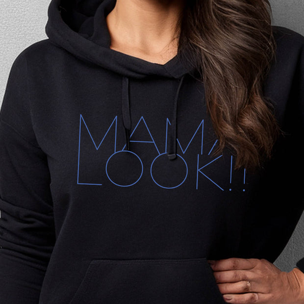 Black hoodie on woman with 'MAMA LOOK!' graphic