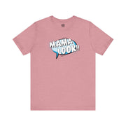 Pink t-shirt with 'MAMA LOOK!!' text design on a white background