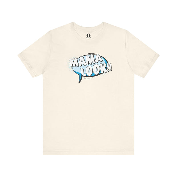 Natural t-shirt with 'MAMA LOOK' graphic on a white background