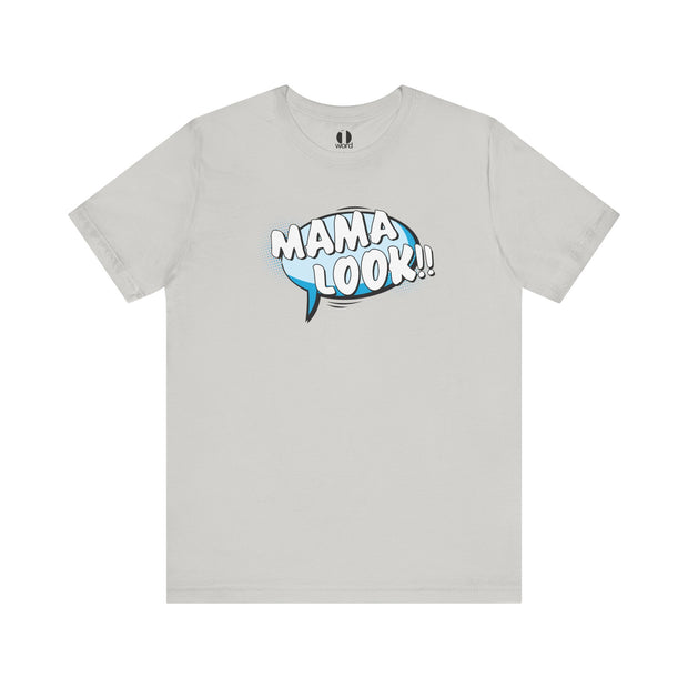 Silver t-shirt with 'MAMA LOOK' text on a white background