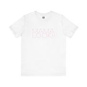 White t-shirt with 'MAMA LOOK!!' graphic