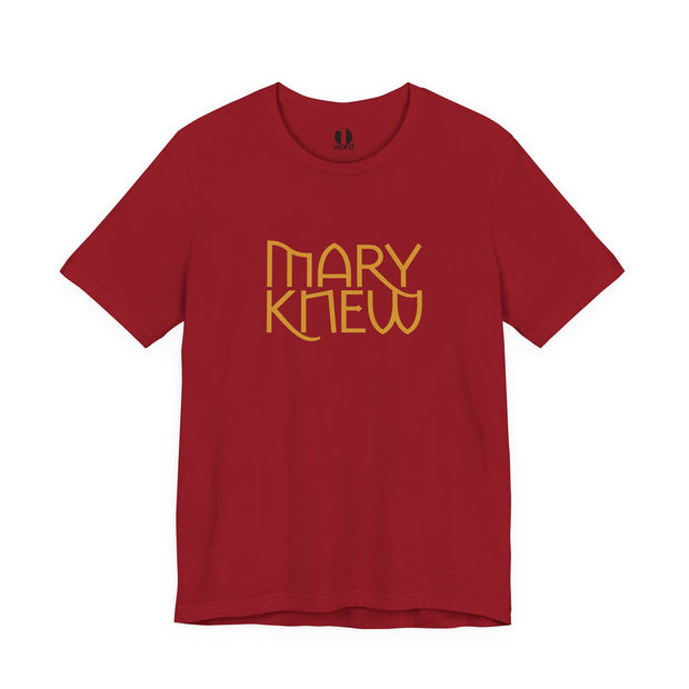 Red t-shirt with 'MARY KNEW' text in yellow on a white background