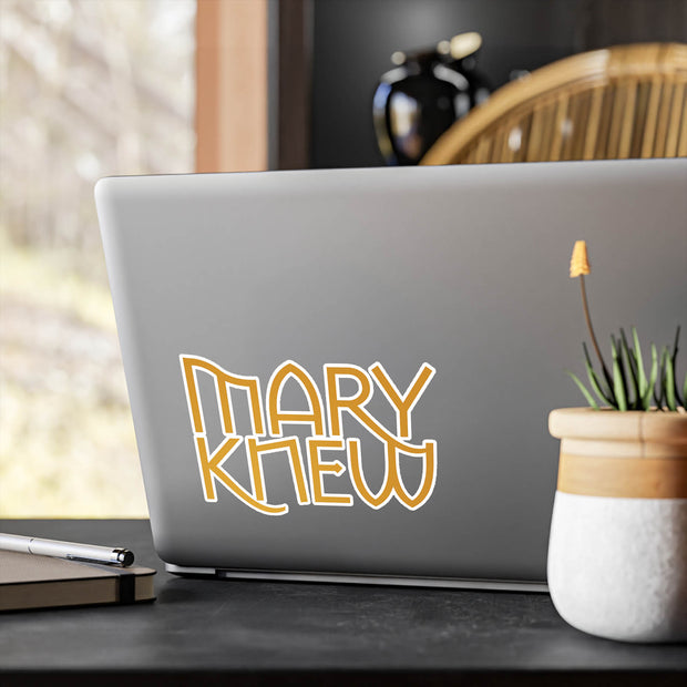 Mary Knew – Kiss-Cut Vinyl Decals