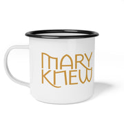 White mug with black rim and text 'Mary Knew' graphic