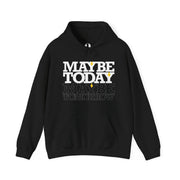 Black pullover hoodie with Maybe Today Maybe Tomorrow graphic based on Matthew 24