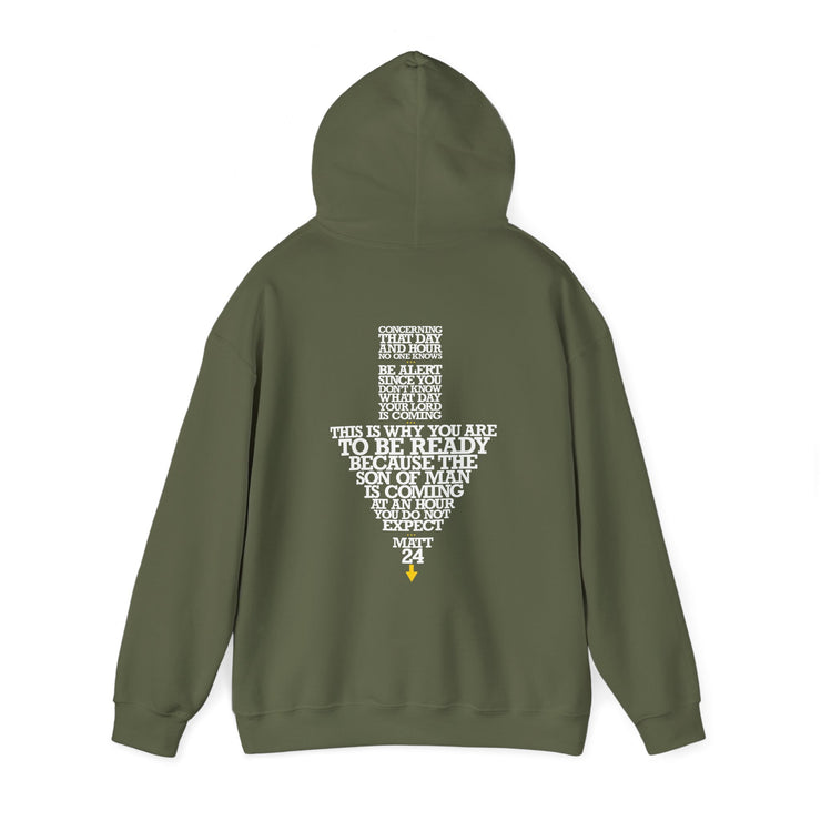 Military green pullover hoodie with Maybe Today Maybe Tomorrow graphic based on Matthew 24
