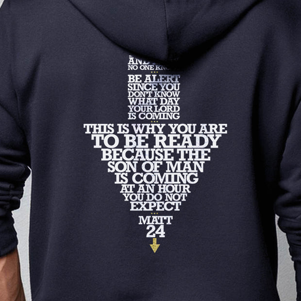 Navy blue pullover hoodie with Maybe Today Maybe Tomorrow graphic based on Matthew 24