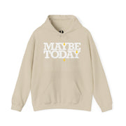 Sand pullover hoodie with Maybe Today Maybe Tomorrow graphic based on Matthew 24