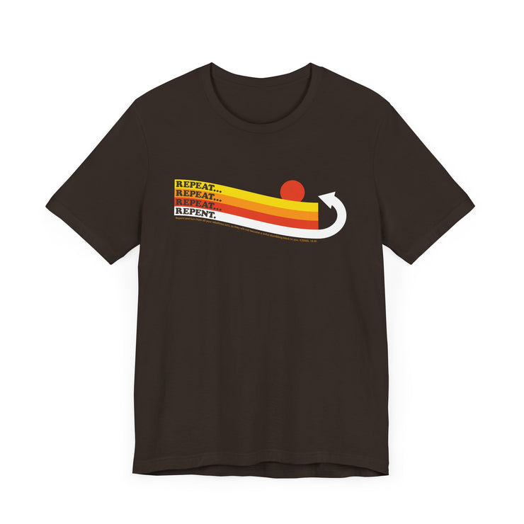 Heather brown T-shirt with Repeat Repeat Repeat Repent graphic based on Ezekiel 18:30