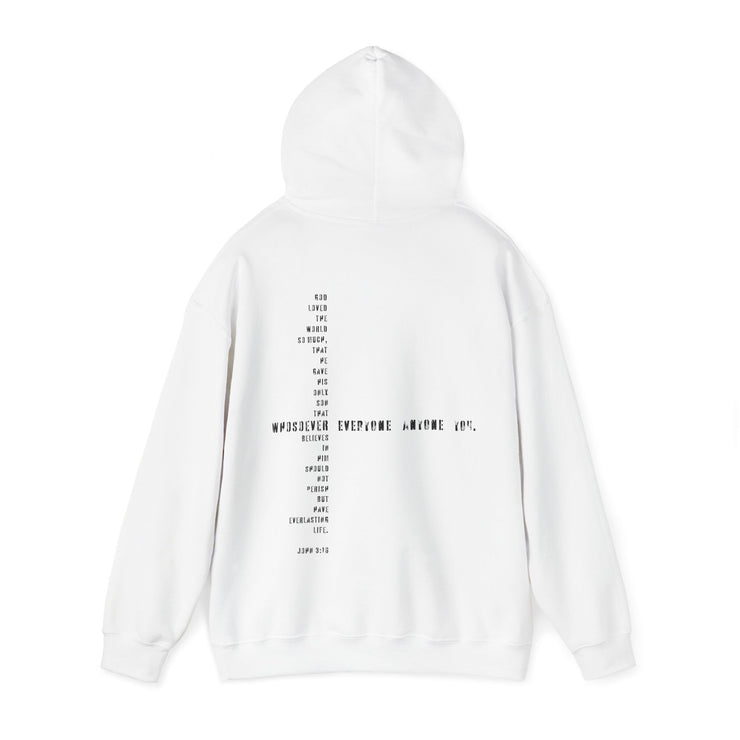 White pullover hoodie with Whosoever Graphic based on John 3:16