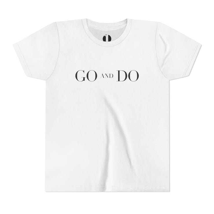 White t-shirt with 'GO AND DO' text in black on a white background