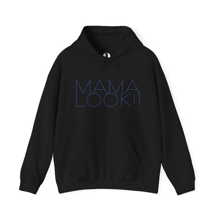 Black hoodie with 'MAMA LOOK!' graphic