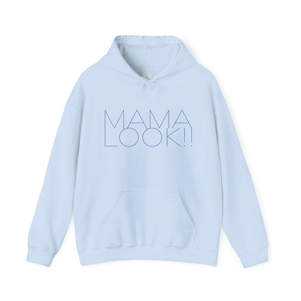 Light blue hoodie with 'MAMA LOOK!' graphic