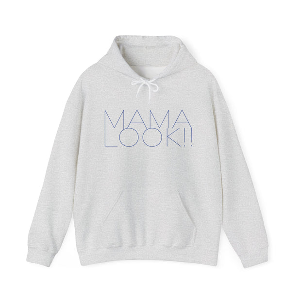 Gray hoodie with 'MAMA LOOK!' graphic