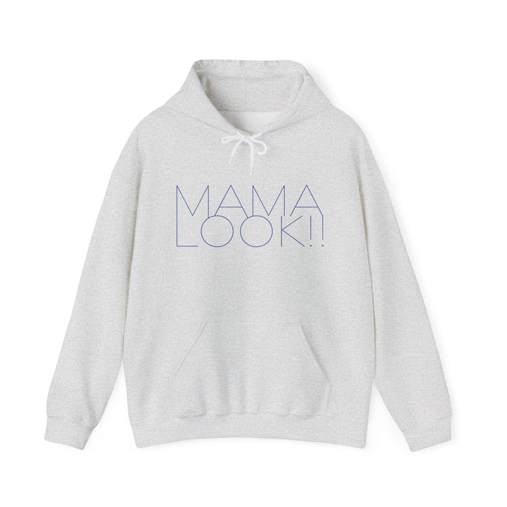 Gray hoodie with 'MAMA LOOK!' graphic