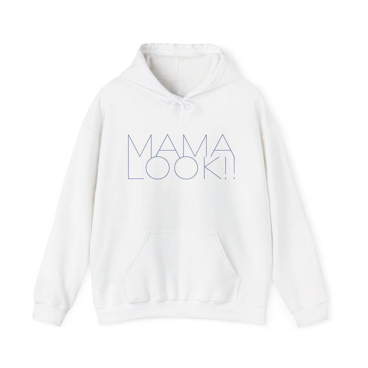 White hoodie with 'MAMA LOOK!' graphic