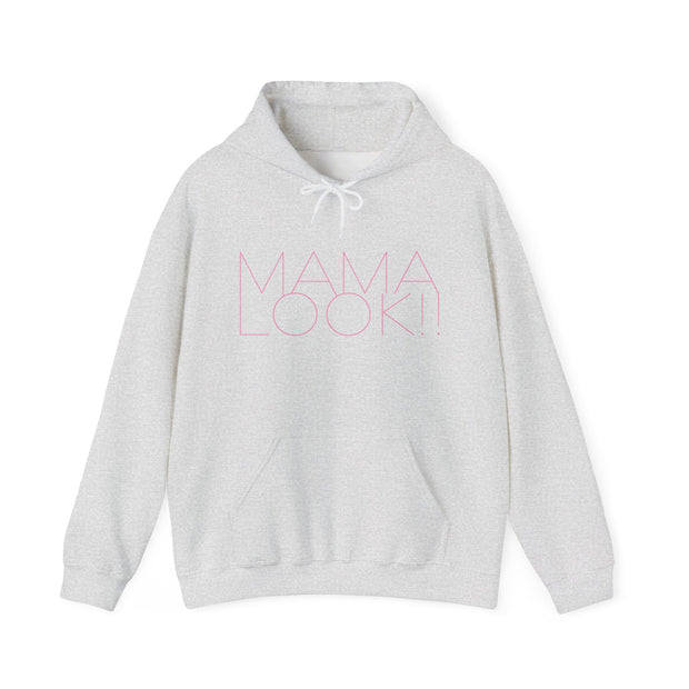 Gray hoodie with 'MAMA LOOK!' graphic