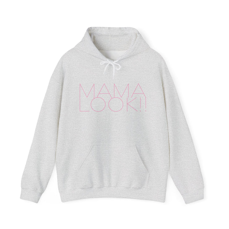 Gray hoodie with 'MAMA LOOK!' graphic
