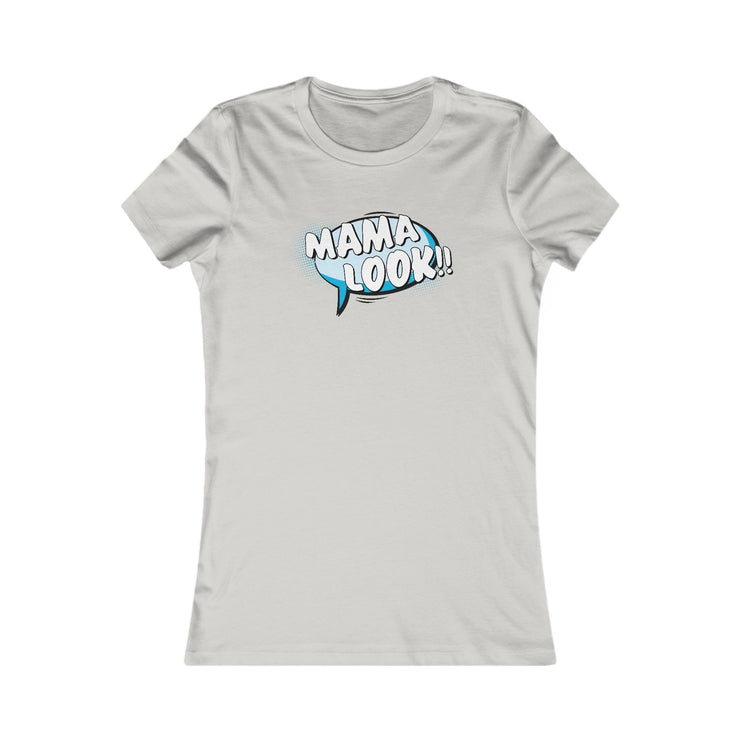 Silver womens tee for boy moms with Mama Look graphic