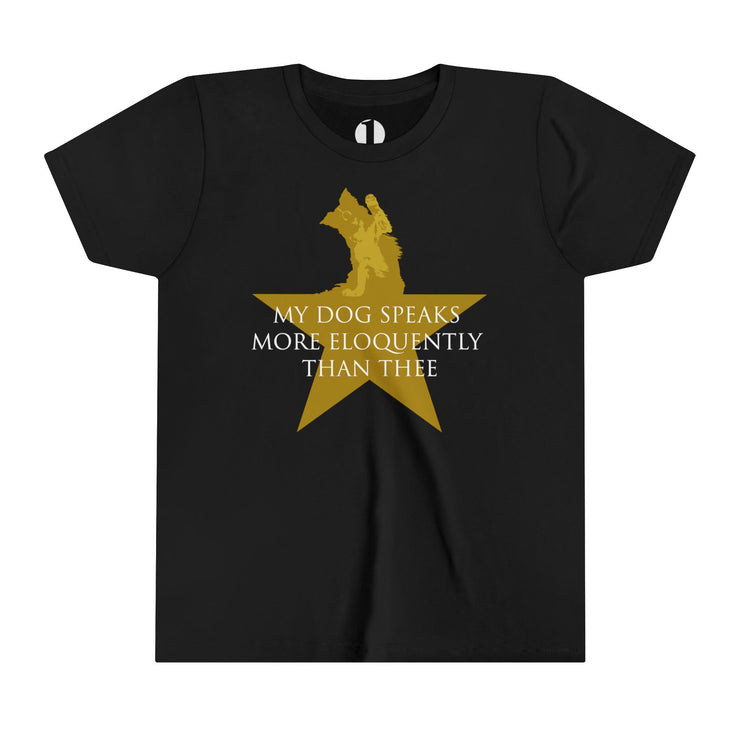 Black youth t-shirt with Hamilton-inspired graphic saying My Dog Speaks More Eloquently Than Thee