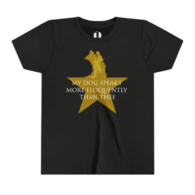 Black heather youth t-shirt with Hamilton-inspired graphic saying My Dog Speaks More Eloquently Than Thee