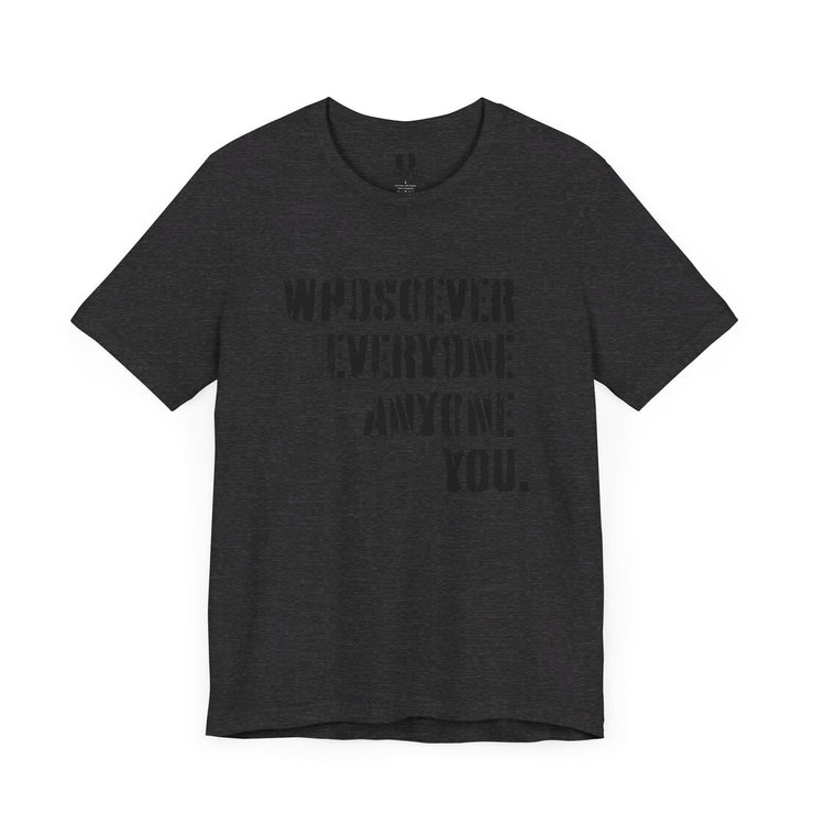 Dark gray heather T-shirt with Whosoever Graphic based on John 3:16