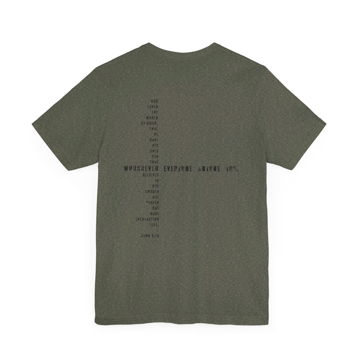 Heather military green T-shirt with Whosoever Graphic based on John 3:16