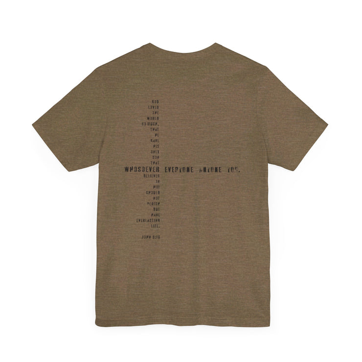 Heather military green T-shirt with Whosoever Graphic based on John 3:16