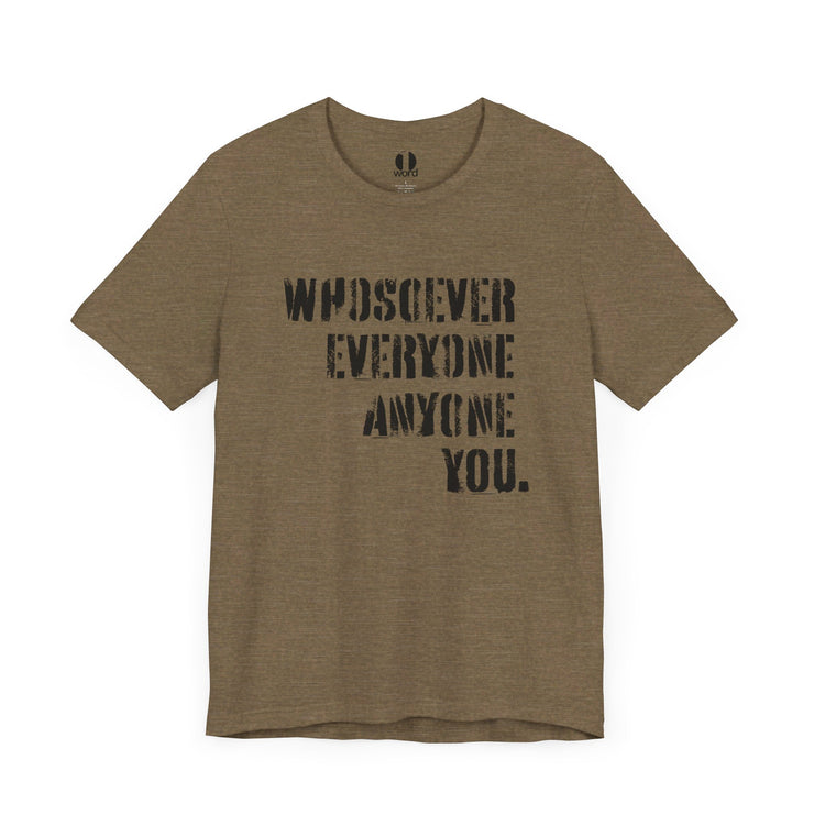 Heather military green T-shirt with Whosoever Graphic based on John 3:16